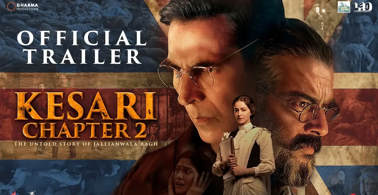 Kesari Chapter 2 Review: Akshay Kumar’s Epic Justice Saga